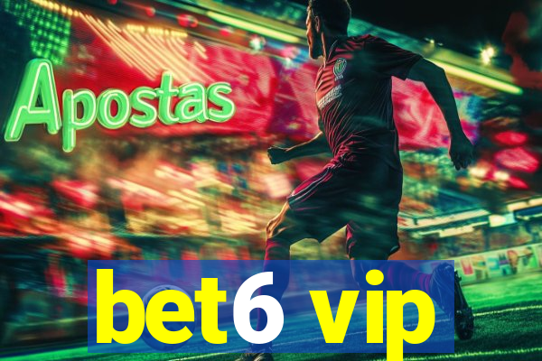 bet6 vip